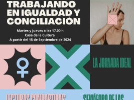 TRABAJANDO EN IGUALDAD Y CONCILIACIÓN